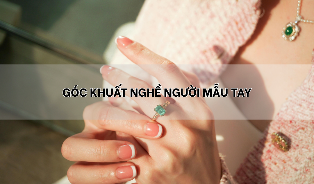 Góc khuất nghề mẫu tay: Xuất hiện trong quảng cáo lớn nhưng không ai biết mặt